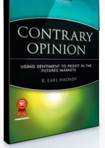 Contrary Opinion ,R.Earl Hadady, Contrary Opinion by R.Earl Hadady