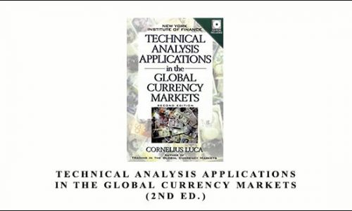 Cornelius Luca – Technical Analysis Applications in the Global Currency Markets (2nd Ed.)