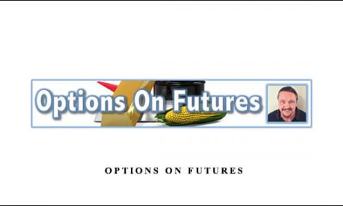 Dan Sheridan – Options On Futures