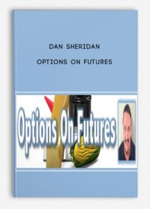 Dan Sheridan , Options On Futures, Dan Sheridan - Options On Futures