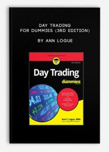 Day Trading for Dummies (3rd Edition) , Ann Logue, Day Trading for Dummies (3rd Edition) by Ann Logue