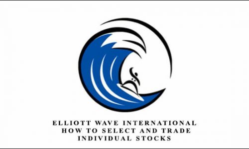 Elliott Wave International – How To Select and Trade Individual Stocks [2 CDs]