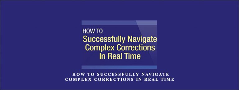 Elliottwave – How to Successfully Navigate Complex Corrections in Real Time