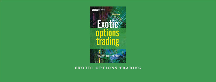 Exotic Options TExotic-Options-Trading-by-Frans-De-Weert-1.jpgrading by Frans De Weert