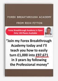 Forex Breakthrough Academy from Rich Fitton