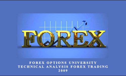 Forex Options University Technical Analysis Forex Trading 2009