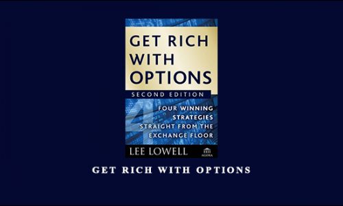 Get Rich with Options by Lee Lowell