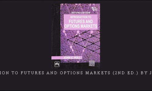 Introduction to Futures and Options Markets (2nd Ed.) by John C.Hull