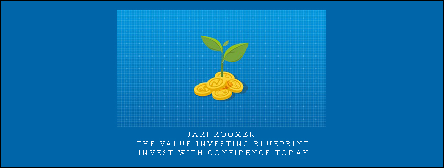 Jari Roomer – The Value Investing Blueprint – Invest With Confidence Today