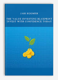 Jari Roomer - The Value Investing Blueprint - Invest With Confidence Today