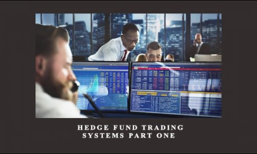 Joe Marwood – Hedge Fund Trading Systems Part One