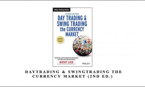 Kathy Lien – DayTrading & SwingTrading the Currency Market (2nd Ed.)