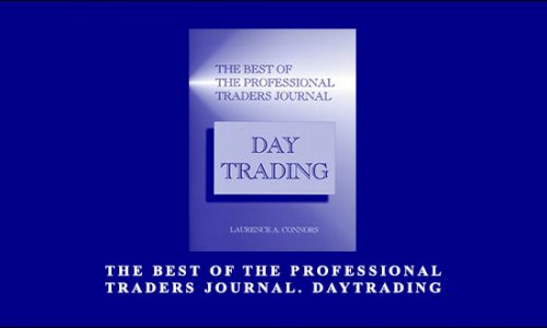 Larry Connors – The Best of the Professional Traders Journal. DayTrading