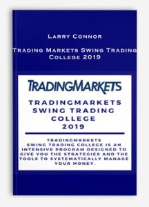 Larry Connors, Trading Markets Swing Trading College 2019, Larry Connors - Trading Markets Swing Trading College 2019