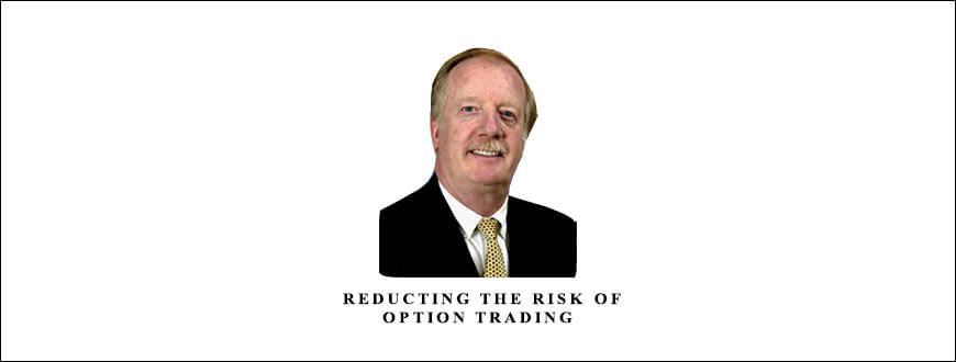 Larry-McMillan-Reducting-the-Risk-of-Option-Trading-1.jpg