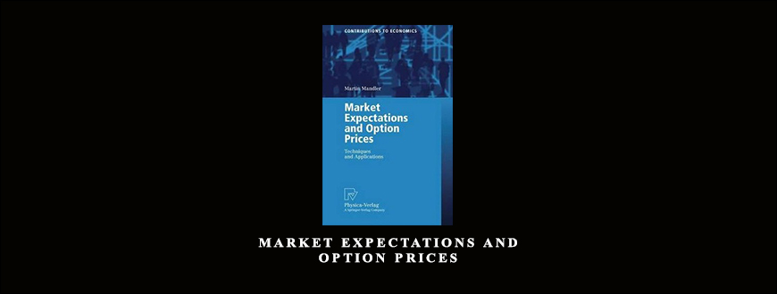 Market Expectations & Option Prices by Martin Mandler