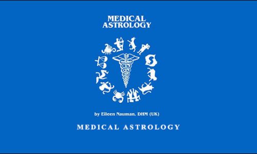 Medical Astrology by Eileen Nauman