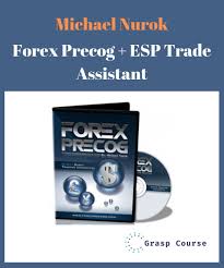 Michael Nurok - Forex Precog + ESP Trade Assistant