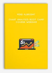 Mike Albright , Chart Analysis Boot Camp Course Webinar, Mike Albright - Chart Analysis Boot Camp Course Webinar