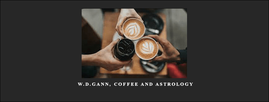 Myles-Wilson-Walker-W.D.Gann-Coffee-and-Astrology-Article-1.jpg