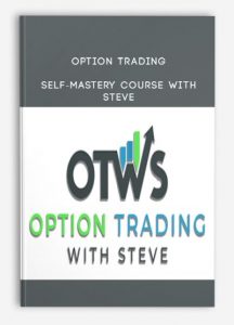 Option Trading, Self-Mastery Course With Steve, Option Trading - Self-Mastery Course With Steve