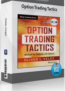 Option Trading Tactics ,Oliver Velez, Option Trading Tactics by Oliver Velez