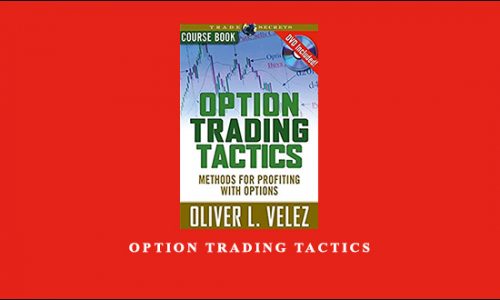 Option Trading Tactics by Oliver Velez