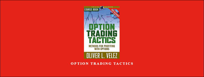 Option Trading Tactics by Oliver Velez