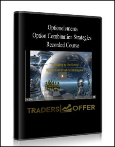 Optionelements ,Option Combination Strategies Recorded Course, Optionelements - Option Combination Strategies Recorded Course