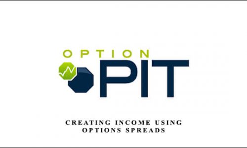 Optionpit – Creating Income Using Options Spreads