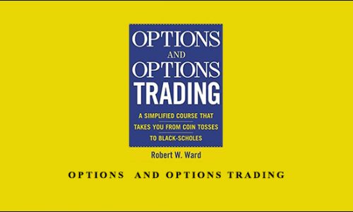 Options & Options Trading by Robert W.Ward