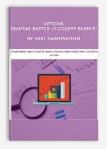 Options Trading Basics (3-Course Bundle) , Hari Swaminathan, Options Trading Basics (3-Course Bundle) by Hari Swaminathan