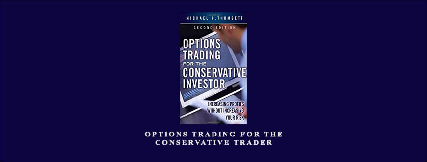 Options-Trading-for-the-Conservative-Trader-by-Michael-C.Thomsett-1.jpg