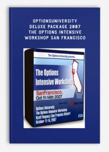 OptionsUniversity, Deluxe Package 2007 The Options Intensive Workshop San Francisco, OptionsUniversity - Deluxe Package 2007 The Options Intensive Workshop San Francisco