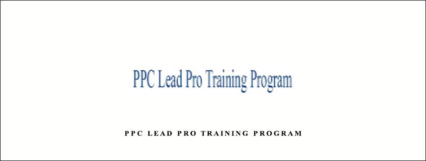 PPC Lead Pro Training Program