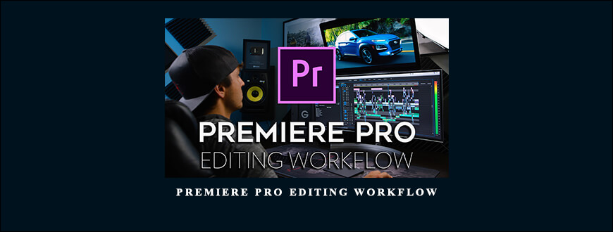 Premiere-Pro-Editing-Workflow-From-Parker-Walbeck.jpg