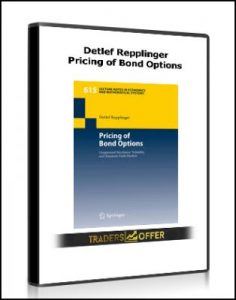 Pricing of Bond Options , Detlef Repplinger, Pricing of Bond Options by Detlef Repplinger