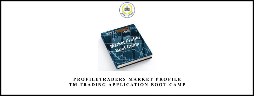 Profiletraders-Market-Profile-TM-Trading-Application-Boot-Camp.jpg