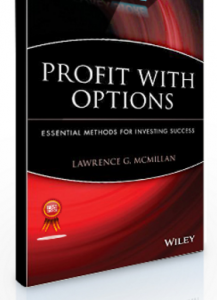 Profit with Options , Lawrence G.McMillan, Profit with Options by Lawrence G.McMillan