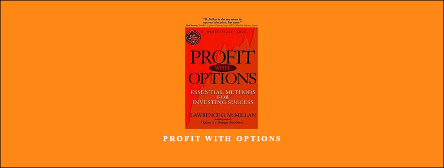 Profit with Options by Lawrence G.McMillan