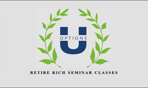 Retire Rich Seminar Classes by Options University