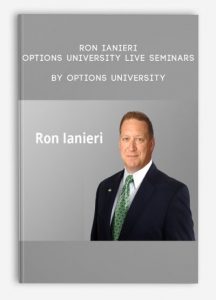 Ron Ianieri , Options University Live Seminars by Options University, Ron Ianieri - Options University Live Seminars by Options University