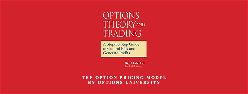 Ron Ianieri – The Option Pricing Model by Options University