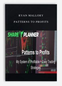 Ryan Mallory - Patterns to Profits