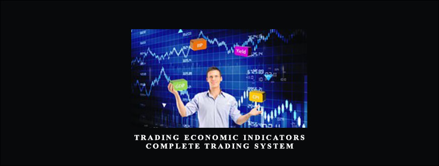 Segma-Singh-Trading-Economic-Indicators-Complete-Trading-System.jpg