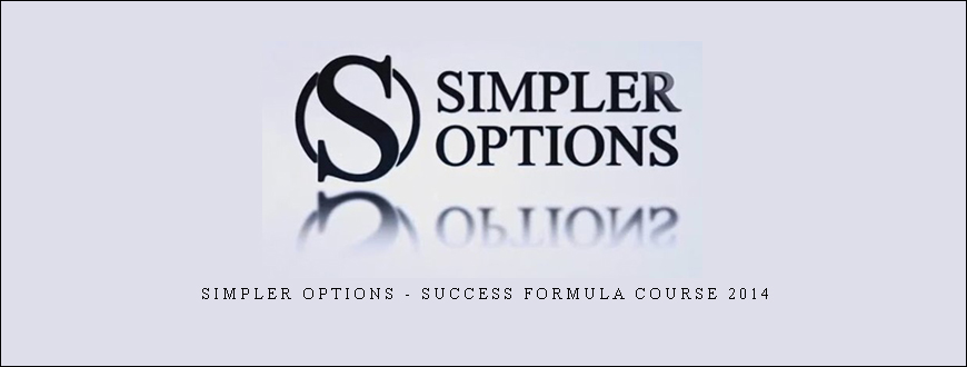 Simpler Options – Success Formula Course 2014