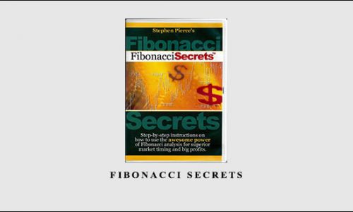 Fibonacci Secrets by Stephen A.Pierce