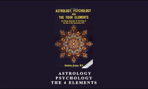 Stephen Arroyo – Astrology, Psychology & The 4 Elements