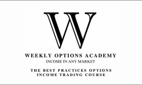 The Best Practices Options Income Trading Course