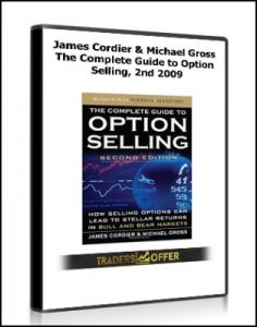 The Complete Guide to Option Selling, 2nd 2009 , James Cordier & Michael Gross, The Complete Guide to Option Selling, 2nd 2009 by James Cordier & Michael Gross